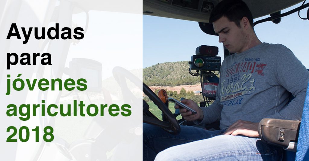 ayudas jovenes agricultores 2018